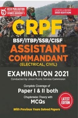 CRPF (BSF ITBP SSB CISF) - Assistant Commandant (Electrical, Civil) Exam
